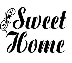 Stencil Schablone Sweet Home Schriftzug